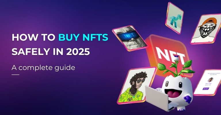 How to Buy NFTs Safely in 2025: Step-by-Step for Beginners