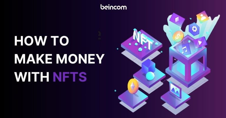 How to Make Money with NFTs: 8 Proven Strategies
