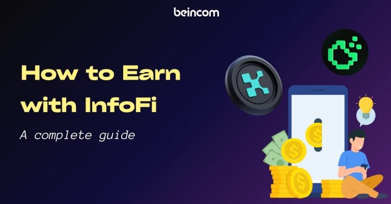 How to Earn with InfoFi in 2025: A Complete Guide
